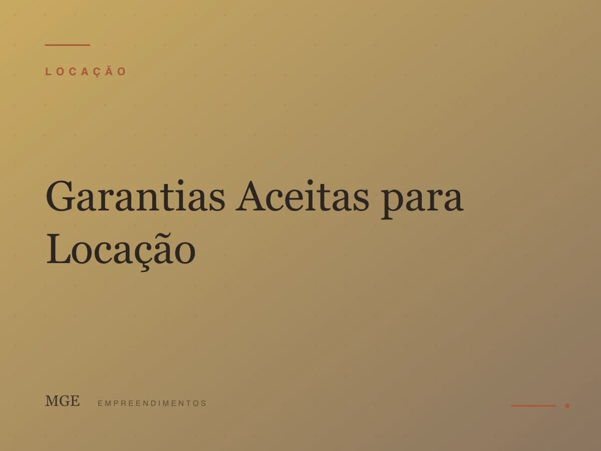 Garantias Aceitas para Locação